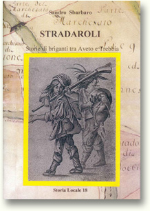  Stradaroli - Storie di briganti tra Aveto e Trebbia 